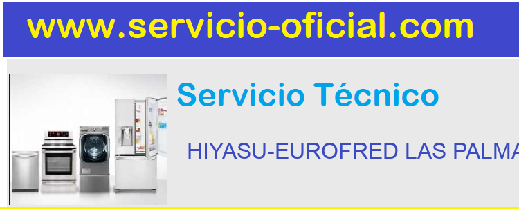 Telefono Servicio Oficial HIYASU-EUROFRED 